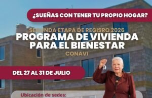 Inicia segunda etapa del registro de Vivienda para el Bienestar