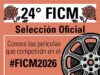 El FICM anuncia la Selección Oficial de su 24ª edición