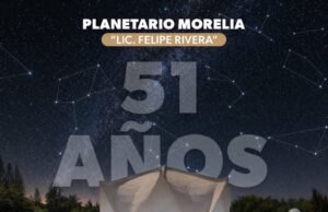 Planetario de Morelia cumple 51 años de promover la astronomía y ciencia entre las familias